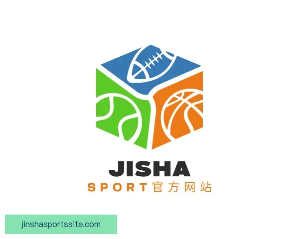 认识Jisha Sport官方网站